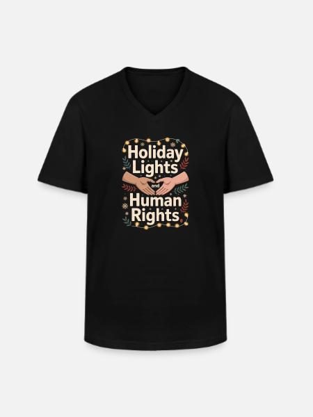 Holiday Lights and Human Rights - Men's V-Neck T-Shirt - black