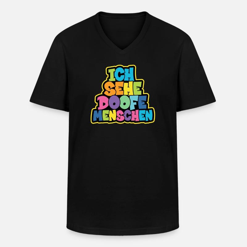 Ich sehe Doofe Menschen - Männer-T-Shirt mit V-Ausschnitt - Schwarz