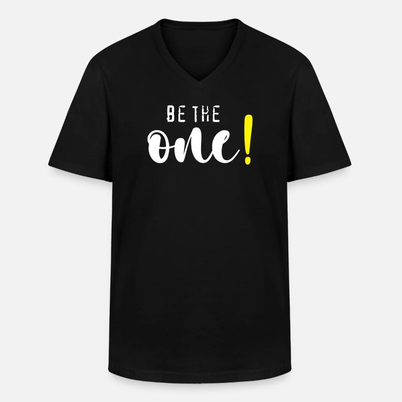 Be the one! - Männer-T-Shirt mit V-Ausschnitt - Schwarz