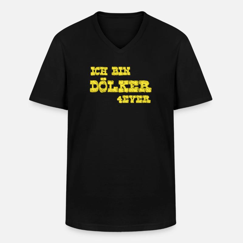 Ich bin Dölker 4 ever - Männer-T-Shirt mit V-Ausschnitt - Schwarz