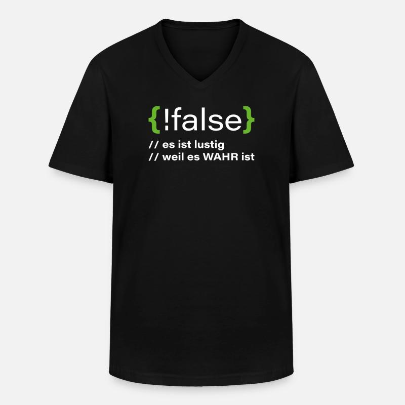 false - Lustiger Programmierer Spruch - Männer-T-Shirt mit V-Ausschnitt - Schwarz