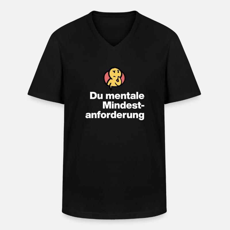 DU MENTALE MINDSTFORDERUNG. SARKASMUS GESCHENK  - Männer-T-Shirt mit V-Ausschnitt - Schwarz