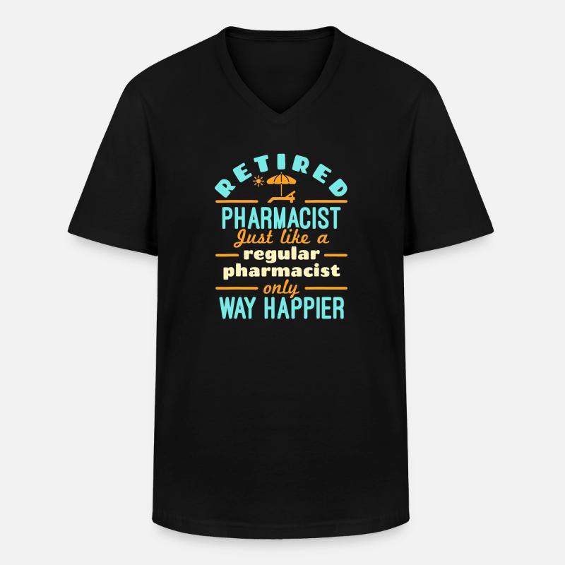 Pensionierter Apotheker viel glücklicher - Männer-T-Shirt mit V-Ausschnitt - Schwarz