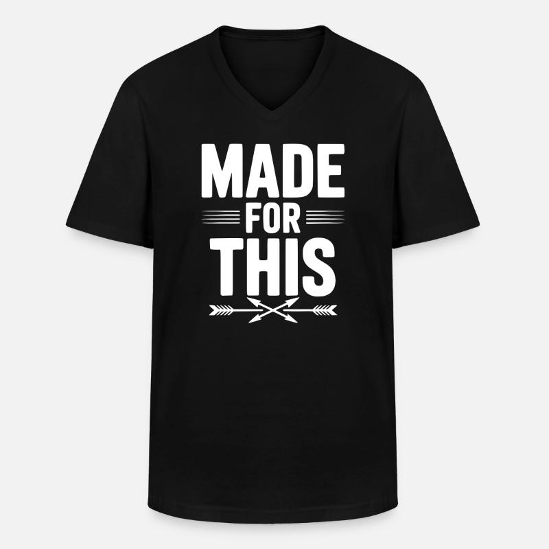 Dafür gemacht - Männer-T-Shirt mit V-Ausschnitt - Schwarz