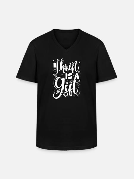 Thrift Shop Thrift Is A Gift Love Thrifting - Men's V-Neck T-Shirt - black