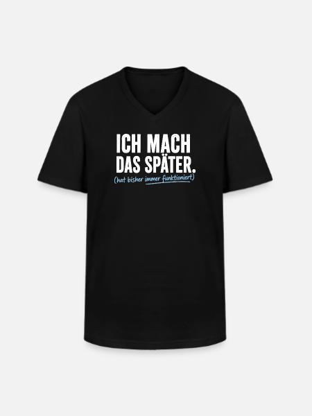 Ich mach das Später Prokrastinierer - Männer-T-Shirt mit V-Ausschnitt - Schwarz