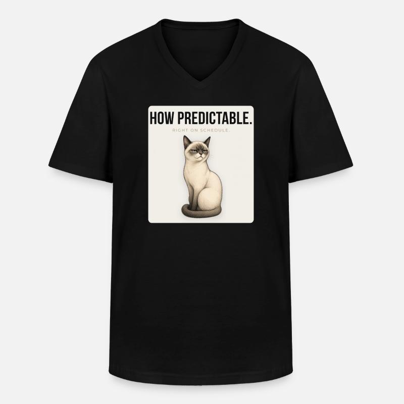 HOW PREDICTABLE Sarcastic Cat Design - Männer-T-Shirt mit V-Ausschnitt - Schwarz