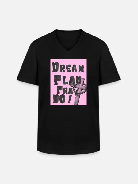 Dream Plan Pray Do Pink Cross - Men's V-Neck T-Shirt - black