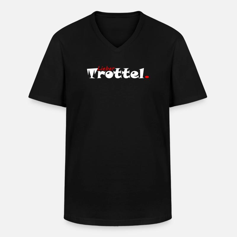 Lieber Trottel Tollpatsch - Männer-T-Shirt mit V-Ausschnitt - Schwarz