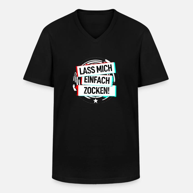 Lass Mich Einfach Zocken! - Männer-T-Shirt mit V-Ausschnitt - Schwarz