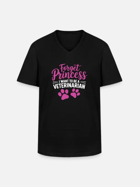 Forget Princess I Want To Be a Veterinarian - Men's V-Neck T-Shirt - black
