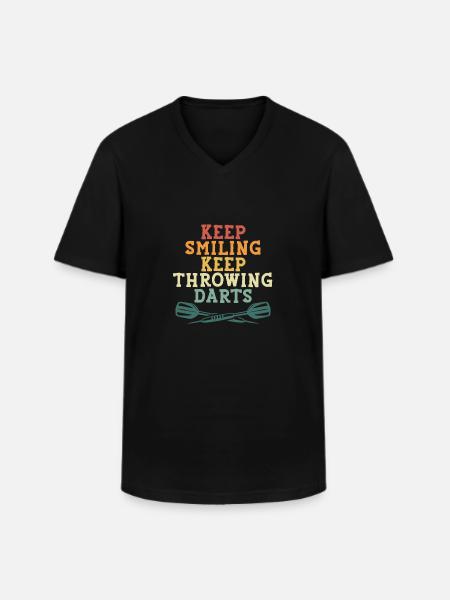 Keep smiling, keep throwing darts - Men's V-Neck T-Shirt - black
