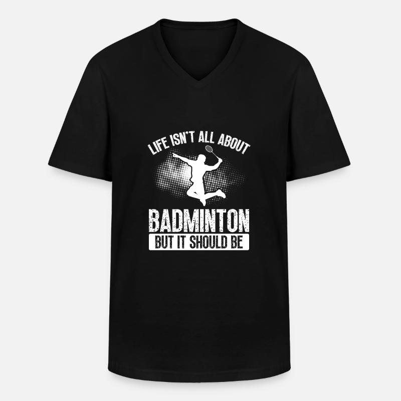 Badminton, Aber Es Sollte Sein - Männer-T-Shirt mit V-Ausschnitt - Schwarz