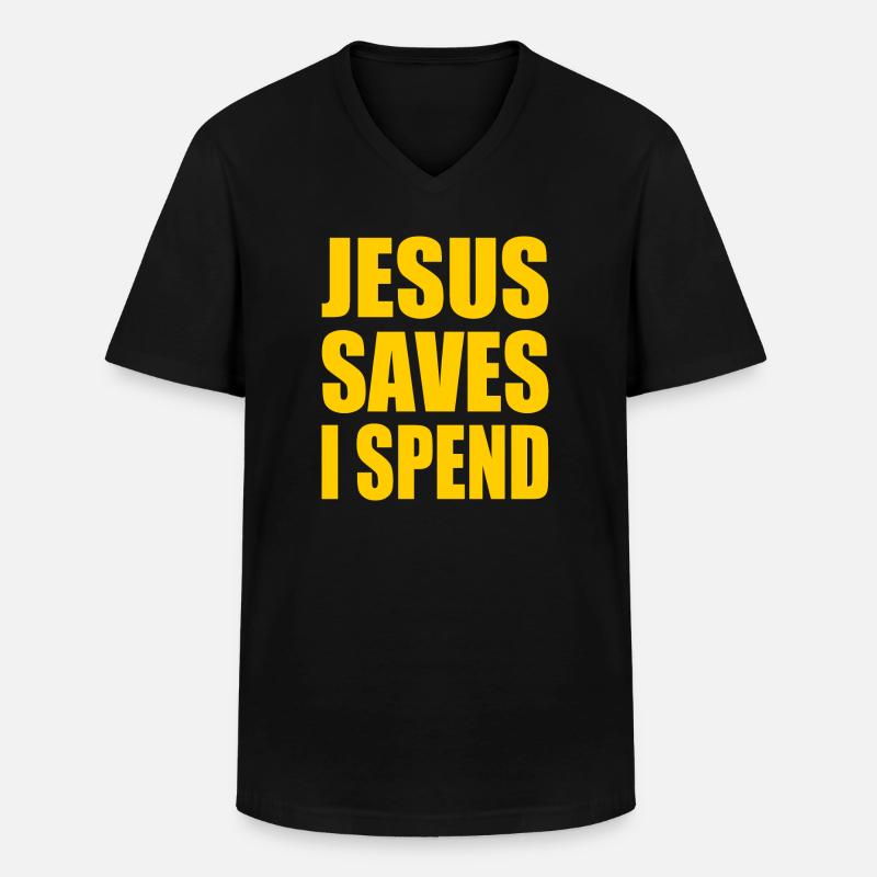 jesus saves i spend - Männer-T-Shirt mit V-Ausschnitt - Schwarz