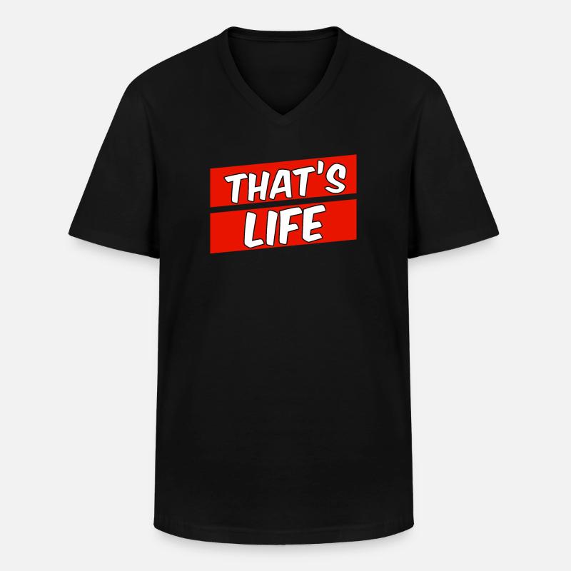That’s life - Männer-T-Shirt mit V-Ausschnitt - Schwarz