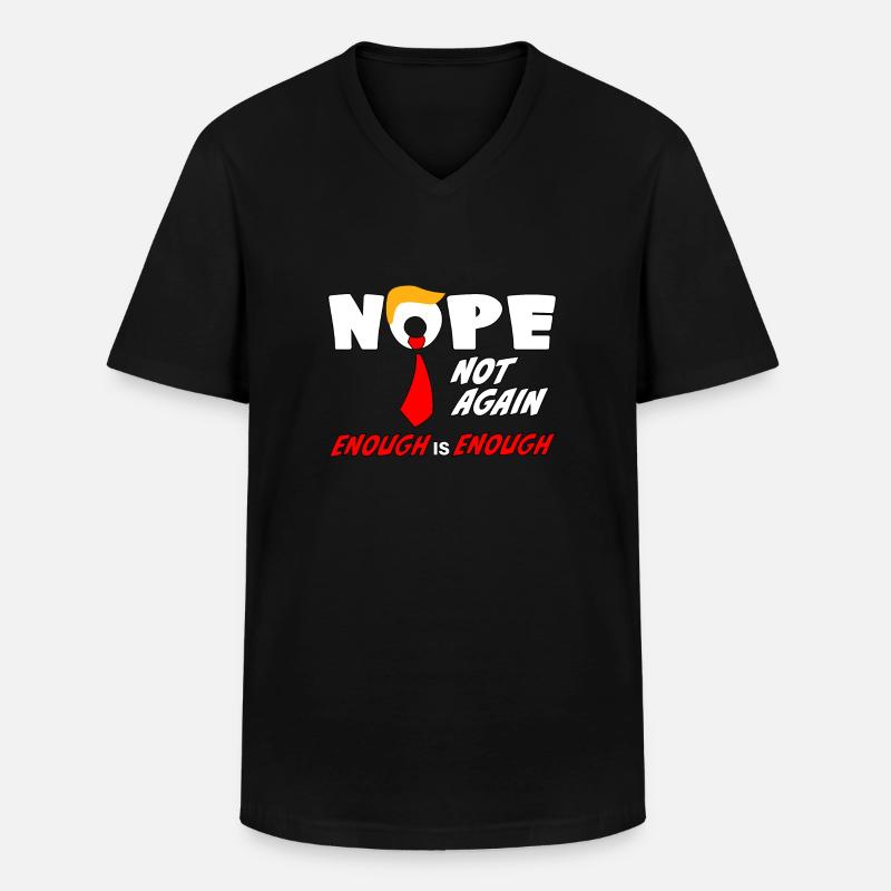 Nope Not Again funny Design - Männer-T-Shirt mit V-Ausschnitt - Schwarz