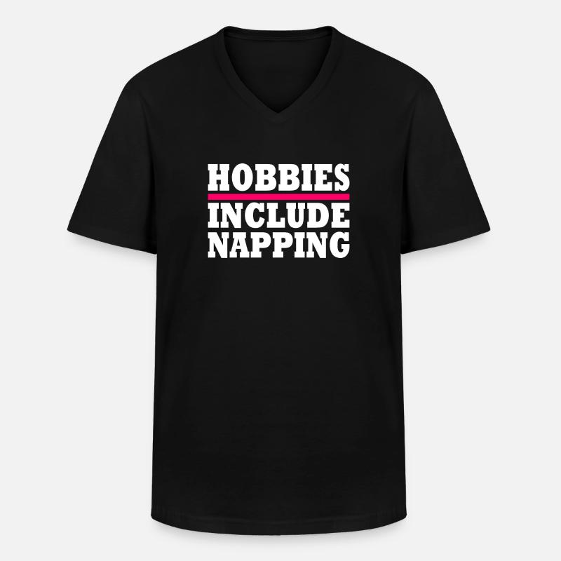 Hobbies include napping - Men's V-Neck T-Shirt - black