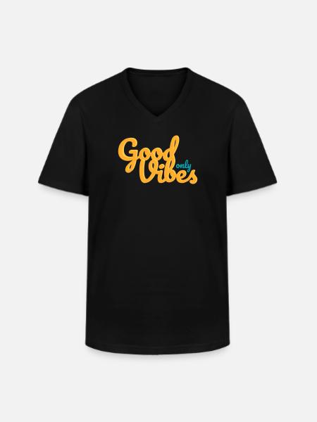 Good Vibes Only - Men's V-Neck T-Shirt - black