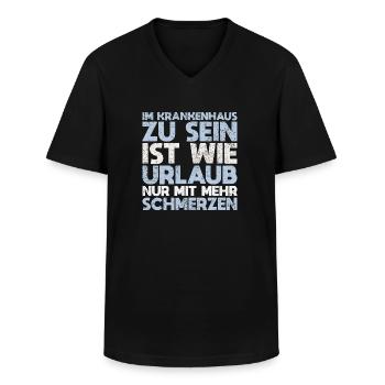 Im Krankenhaus Zu Sein Ist Wie Urlaub, Nur... - Männer-T-Shirt mit V-Ausschnitt - Schwarz - Vorne - AI Model Male 178 dark (178cm)