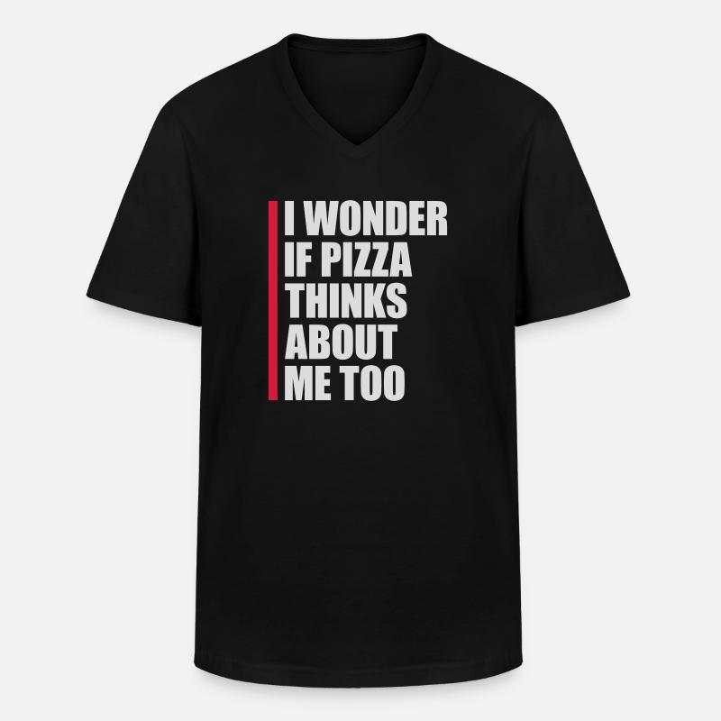 pizza thinks about me - Men's V-Neck T-Shirt - black