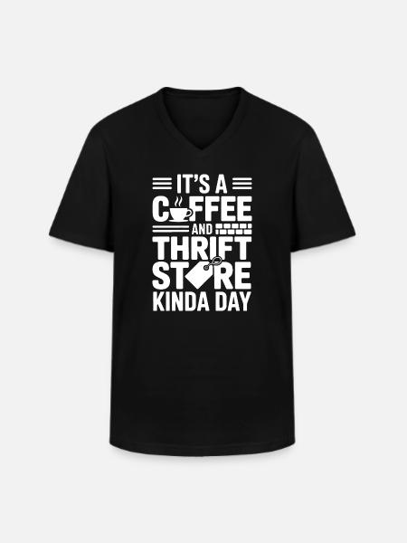 Coffee Thrift Store Day - Men's V-Neck T-Shirt - black