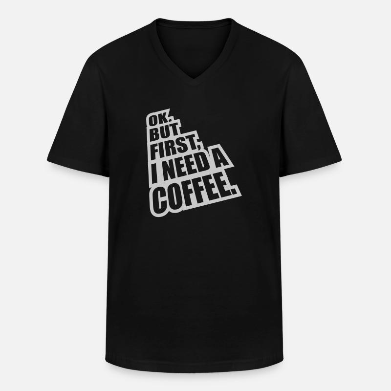 Fist I need Coffee - Männer-T-Shirt mit V-Ausschnitt - Schwarz