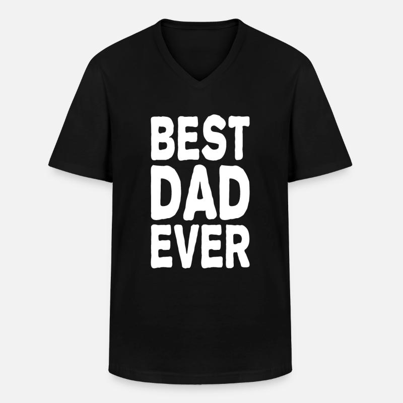 Best Dad Ever - Männer-T-Shirt mit V-Ausschnitt - Schwarz
