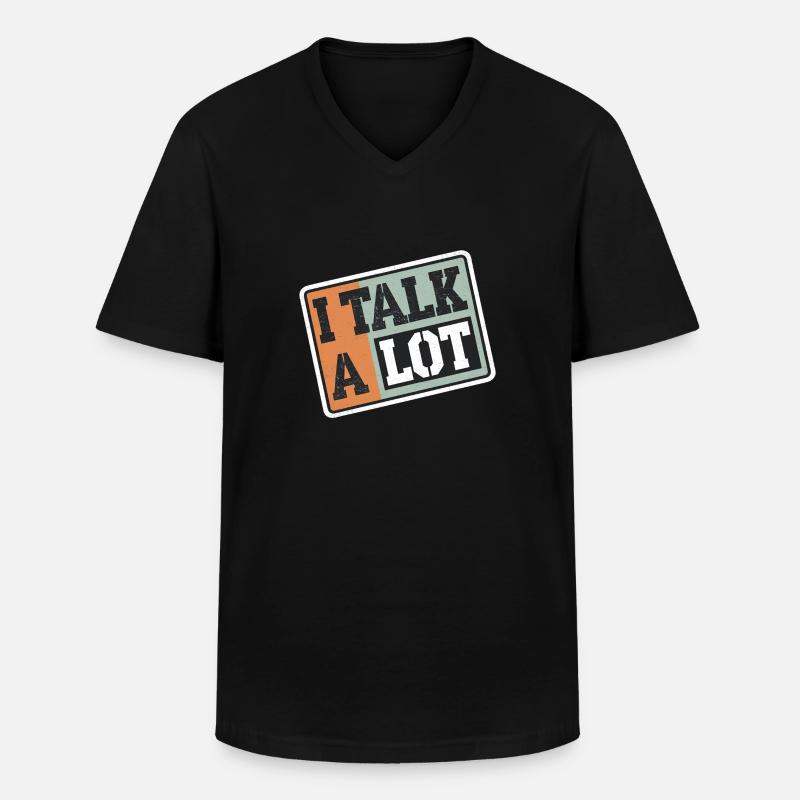 I Talk A Lot 13 - Männer-T-Shirt mit V-Ausschnitt - Schwarz