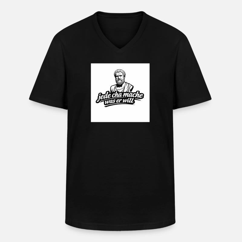 Jede Cha Mache Was Er Will - Männer-T-Shirt mit V-Ausschnitt - Schwarz