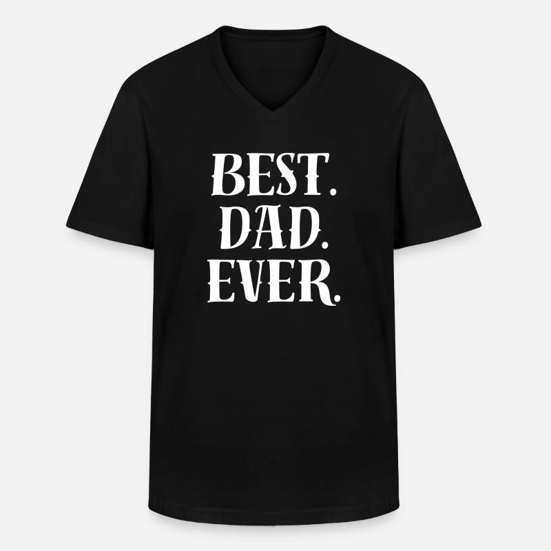 Best Dad Statement - Men's V-Neck T-Shirt - black