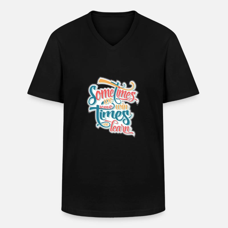 sometimes we win... - Männer-T-Shirt mit V-Ausschnitt - Schwarz