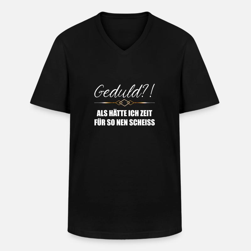 Patience - comme si j’avais le temps pour une telle merde - T-shirt col V Homme - noir