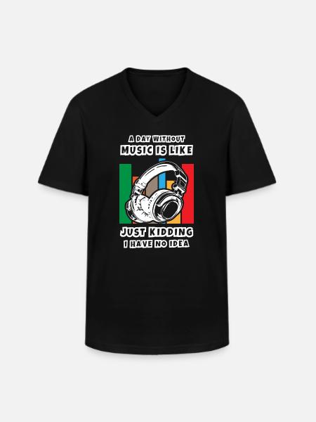 A Day Without Music - Men's V-Neck T-Shirt - black