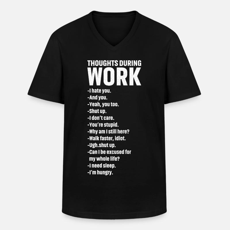 thoughts during work - Männer-T-Shirt mit V-Ausschnitt - Schwarz