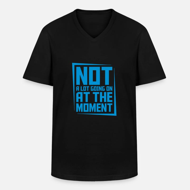 Not much going on - Männer-T-Shirt mit V-Ausschnitt - Schwarz