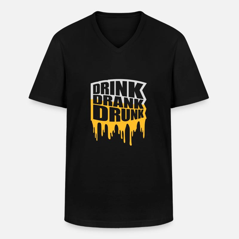 drink drank drunk Zitat - Männer-T-Shirt mit V-Ausschnitt - Schwarz