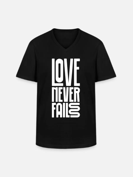 love never fails - Men's V-Neck T-Shirt - black