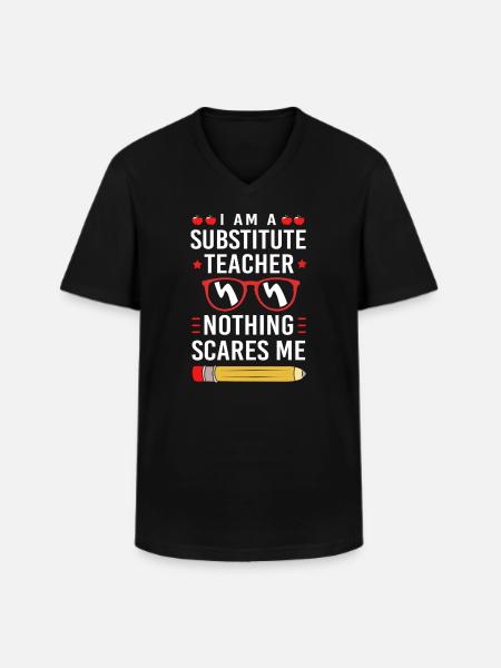 Substitute Teacher Substitute Teacher - Men's V-Neck T-Shirt - black