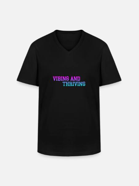 Vibing And Thriving 3 - Men's V-Neck T-Shirt - black