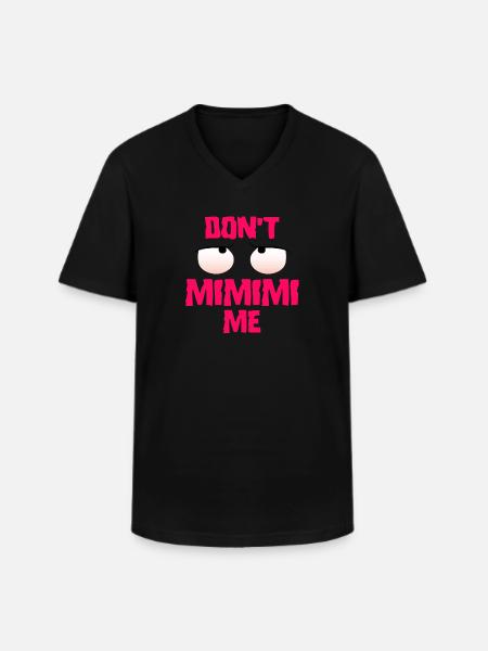 Lustige Sprüche mimimi - Männer-T-Shirt mit V-Ausschnitt - Schwarz
