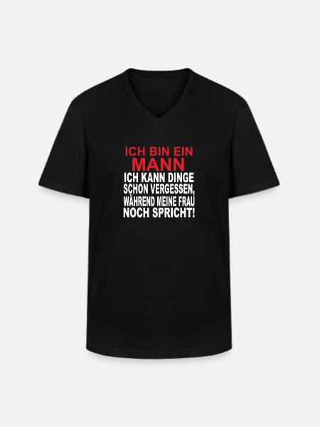 Ich bin ein Mann. - Männer-T-Shirt mit V-Ausschnitt - Schwarz