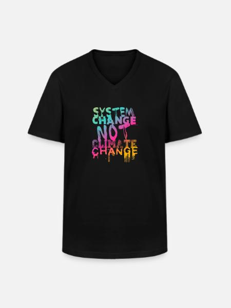 System Change - not Climate Change - Men's V-Neck T-Shirt - black