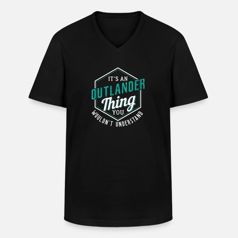 Outlander Thing You Wouldn' Understand - Männer-T-Shirt mit V-Ausschnitt - Schwarz