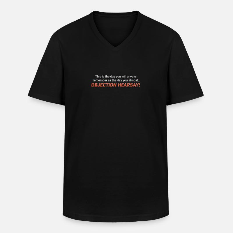 Objection, Hearsay! - Männer-T-Shirt mit V-Ausschnitt - Schwarz