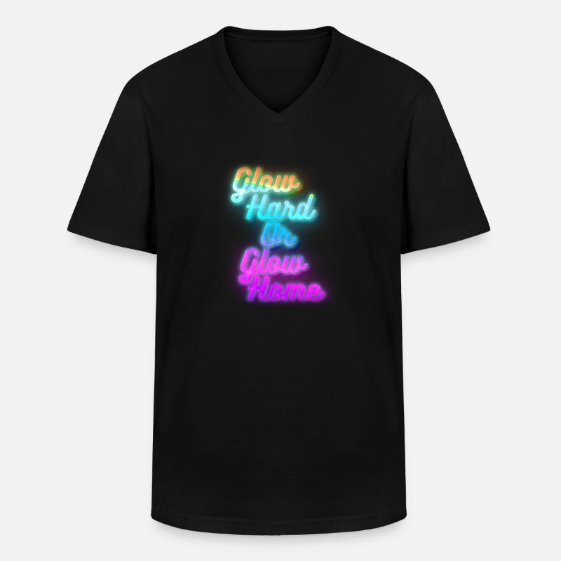Glow Hard oder Glow Home - Männer-T-Shirt mit V-Ausschnitt - Schwarz
