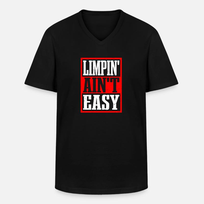 Limpin' Ain't Easy 21 - Männer-T-Shirt mit V-Ausschnitt - Schwarz