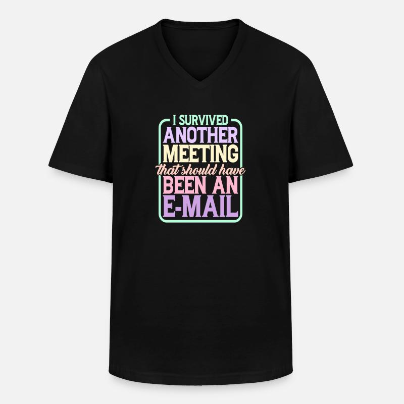 I Survived Another Meeting 24 - Männer-T-Shirt mit V-Ausschnitt - Schwarz