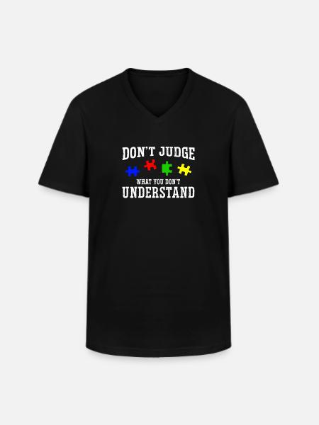 Autism Awareness – Don't Condemn What - Men's V-Neck T-Shirt - black