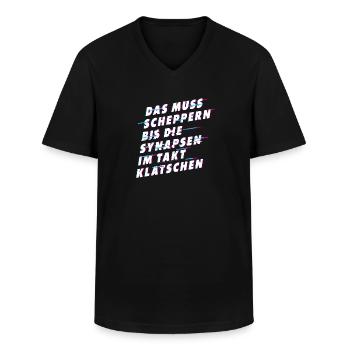 Muss scheppern bis Synapsen klatschen - Männer-T-Shirt mit V-Ausschnitt - Schwarz - Vorne - AI Model Male 178 dark (178cm)