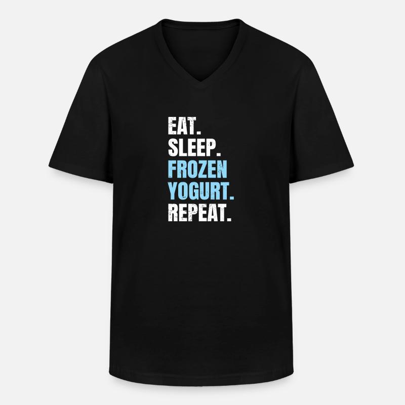 Eat Sleep Frozen Yogurt Repeat - Männer-T-Shirt mit V-Ausschnitt - Schwarz